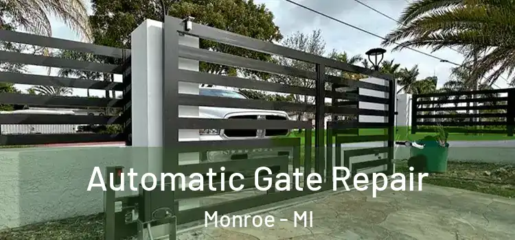  Automatic Gate Repair Monroe - MI