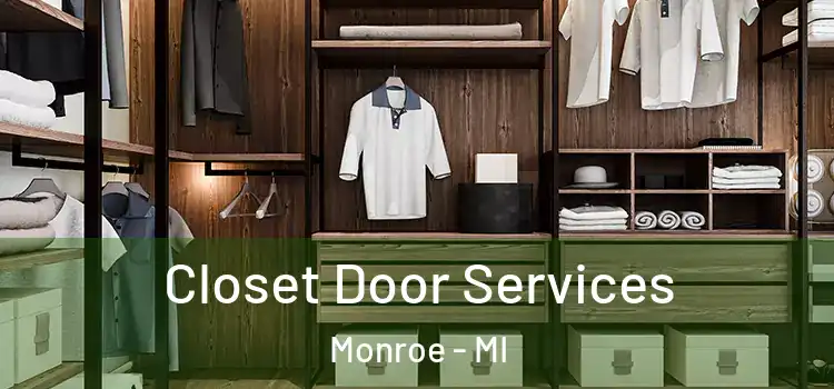  Closet Door Services Monroe - MI