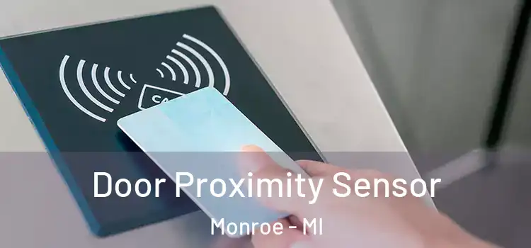  Door Proximity Sensor Monroe - MI