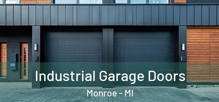  Industrial Garage Doors Monroe - MI