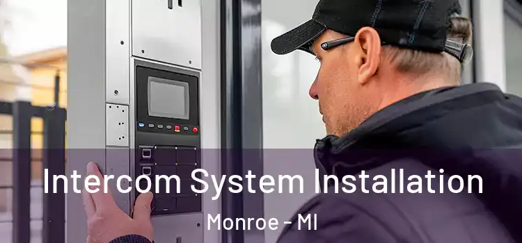 Intercom System Installation Monroe - MI