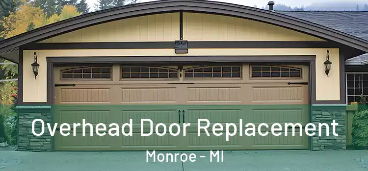  Overhead Door Replacement Monroe - MI