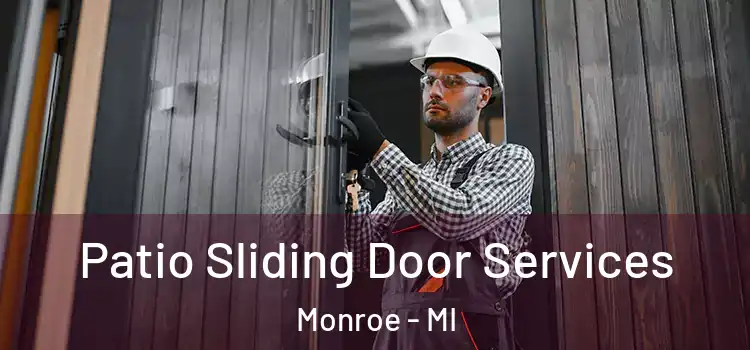  Patio Sliding Door Services Monroe - MI