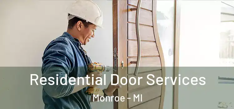  Residential Door Services Monroe - MI