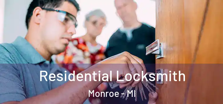  Residential Locksmith Monroe - MI