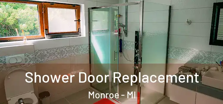  Shower Door Replacement Monroe - MI