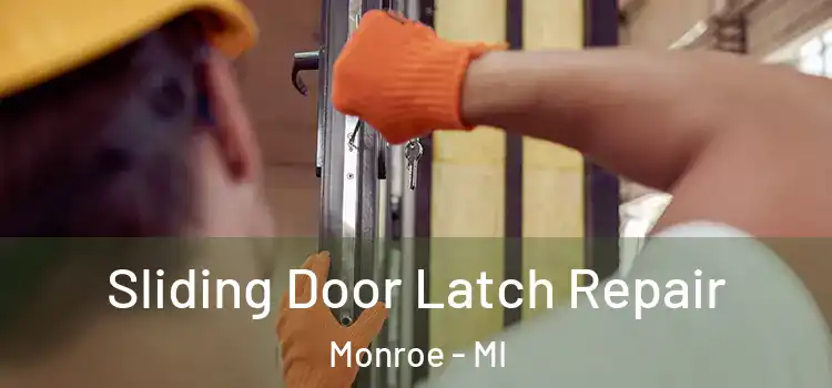  Sliding Door Latch Repair Monroe - MI